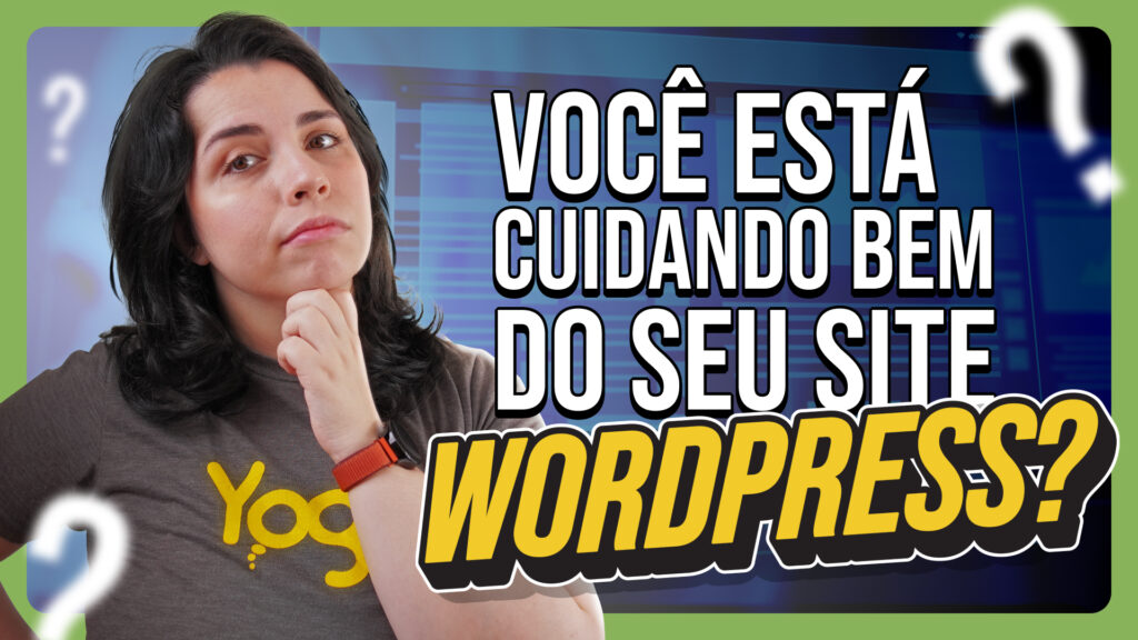 12 passos para gerenciar site WordPress