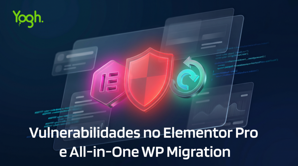 Vulnerabilidades no Elementor Pro e All-in-One WP Migration
